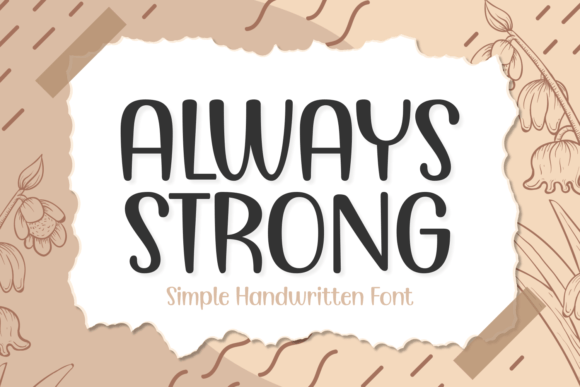 Always Strong Typeface for Editorial Elegance
