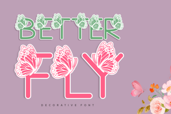 Better Fly Font Brings Whimsy to Branding Projects