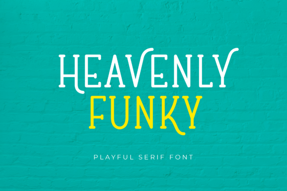 Heavenly Funky Font: Playful Serif Typography for Stronger Campaigns