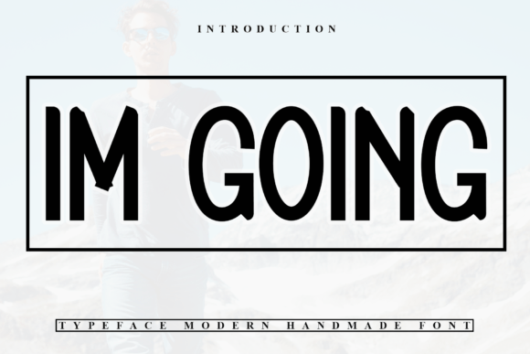 Im Going: A Lively Script Handwritten Font for Modern Design