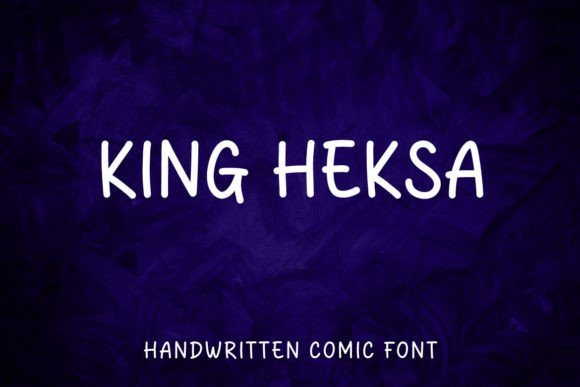 King Heksa: A Handwritten Sans Serif Font for Editorial Design