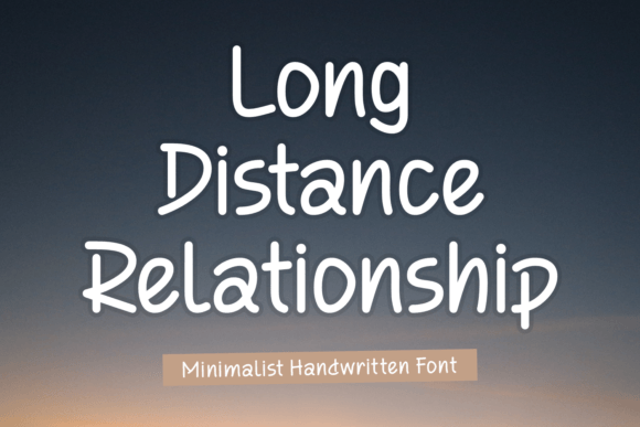 Long Distance Relationship Font for Branding and Design