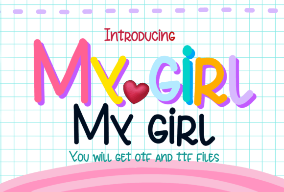 My Girl Font: A Sweet Script for Creative Makers