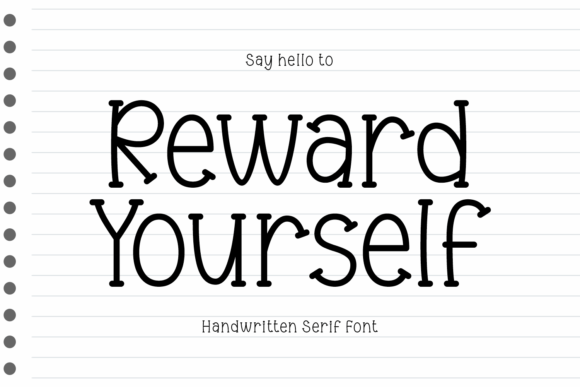 Reward Yourself Handwritten Serif Font for Creative Makers